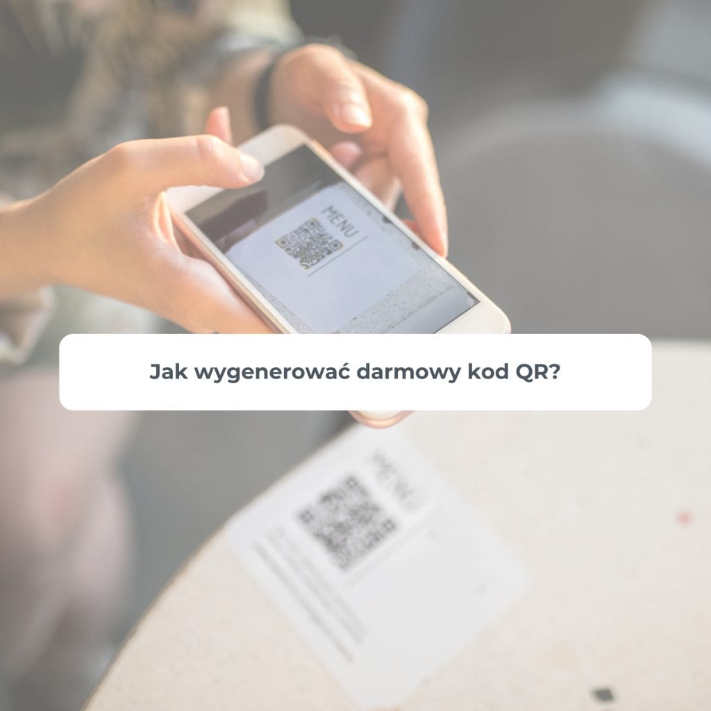 Jak wygenerować darmowy kod QR?