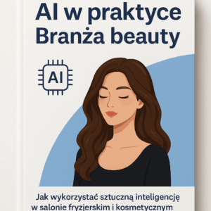 AI w praktyce: Branża beauty | E-book