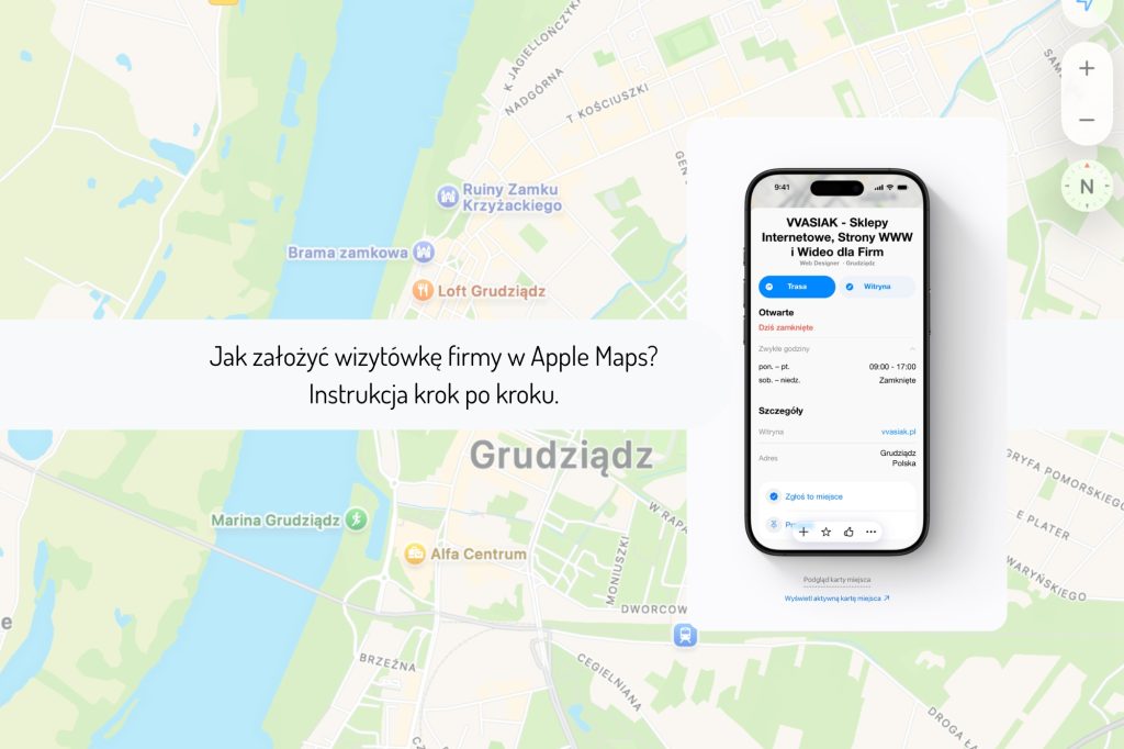 Jak założyć wizytówkę firmy w Apple Maps? Instrukcja krok po kroku.